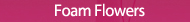 Foam Flowers